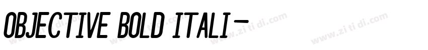 Objective Bold Itali字体转换